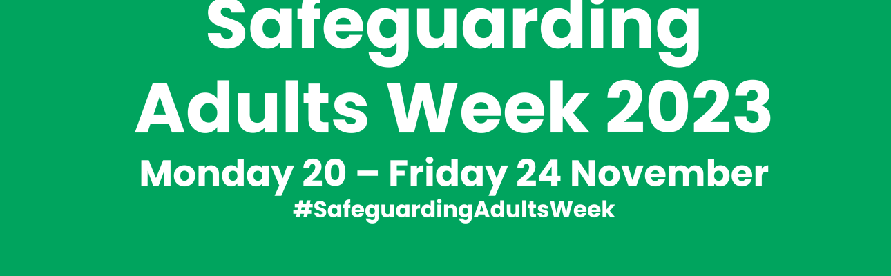 Banner image related to 'One Vision Housing support Safeguarding Adults Week 2023'