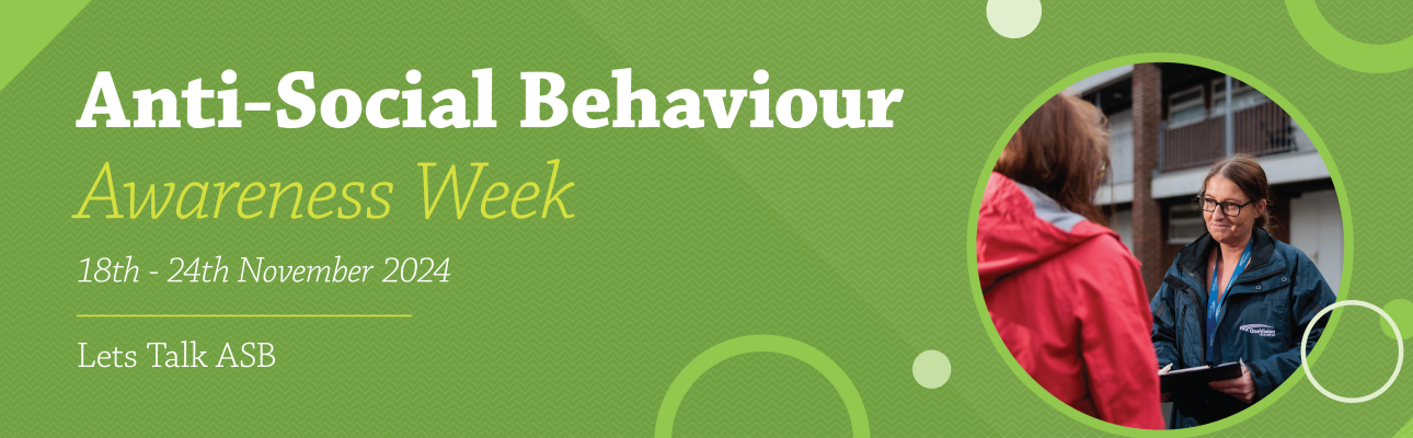 Banner image related to 'Let’s talk anti-social behaviour!'