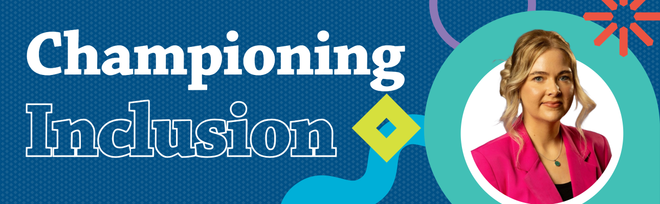 Banner image related to 'Katie’s commitment to Inclusive Service'