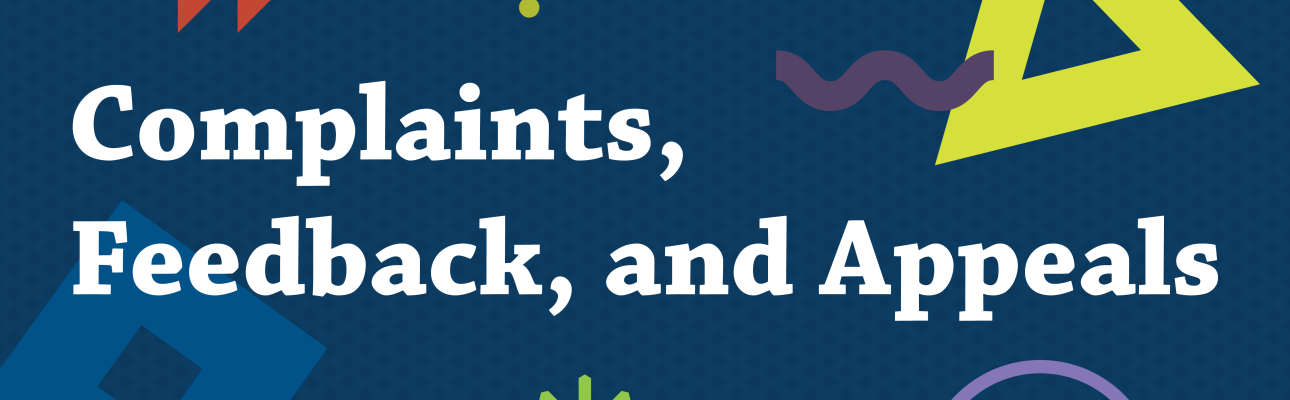 Banner image related to 'Complaints, Appeals & Feedback'